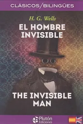 El hombre invisible / The invisible man (Edición  bilingüe)