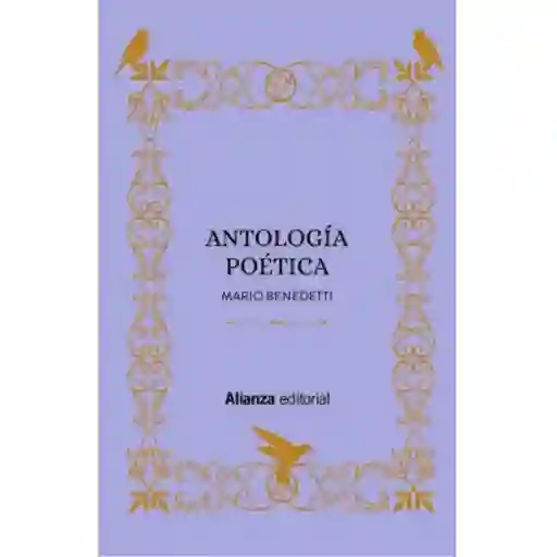Antología Poética - Benedetti Mario