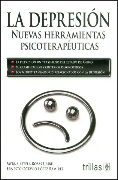 La Depresión. Nuevas Herramientas Psicoterapéuticas