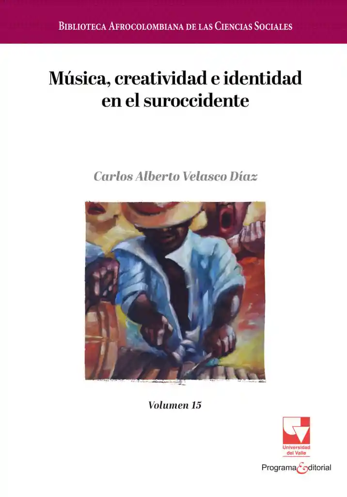 Música Creatividad e Identidad en El Suroccidente