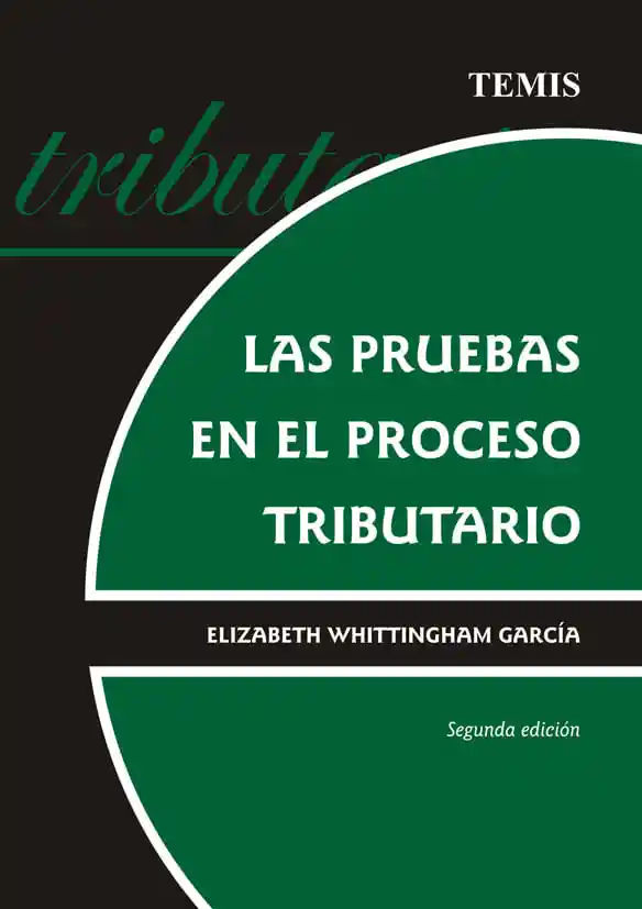 Las Pruebas en El Proceso Tributario