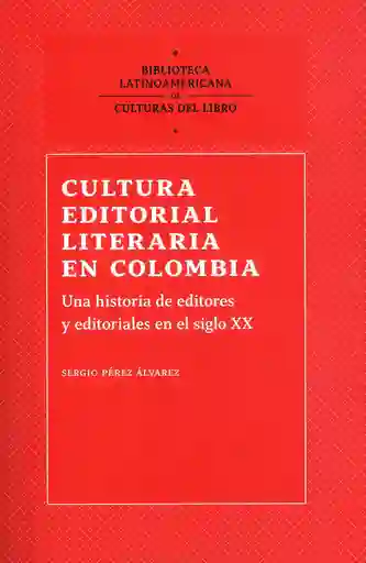 Cultura Editorial Literaria en Colombia