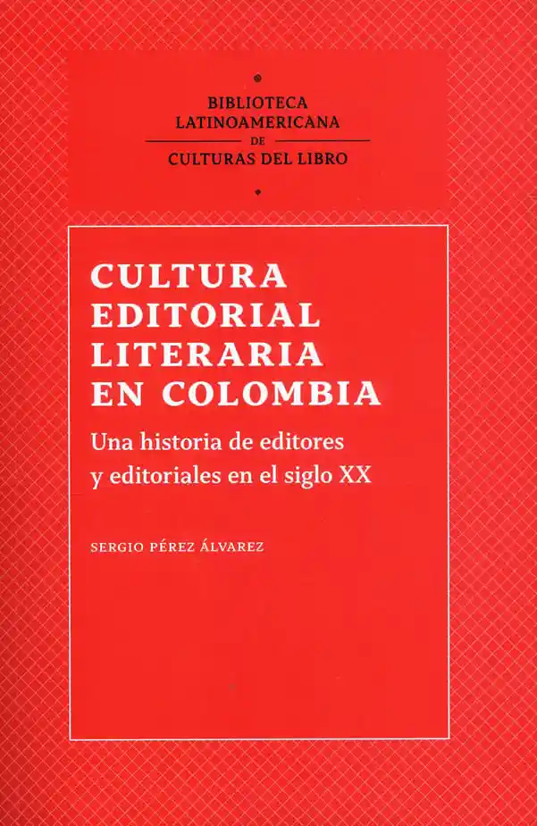 Cultura Editorial Literaria en Colombia