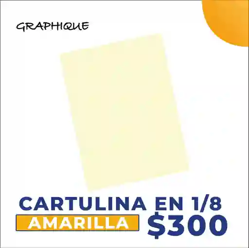 Cartulina en 1/8 amarilla