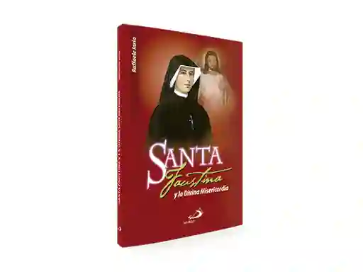 Santa Faustina y la Divina Misericordia