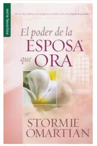 EL PODER LA ESPOSA QUE ORA