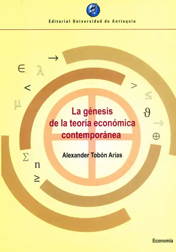 La Genesis de La Teoría Económica Contemporánea