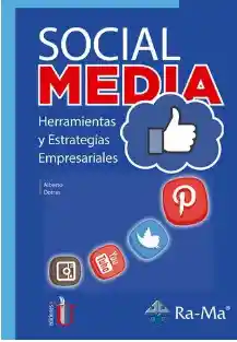 SOCIAL MEDIA HERRAMIENTAS Y ESTRATEGIAS EMPRESARIALES