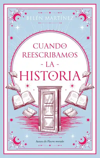 Cuando Reescribamos La Historia