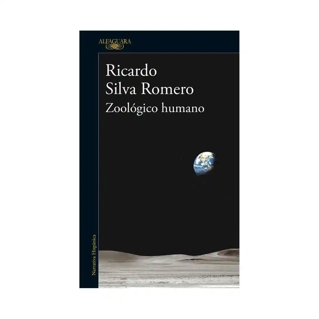 Zoologico Humano. Ricardo Silva Romero