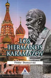 Los Hermanos Karamazov - Fiódor Dostoyevski - Obra Completa