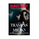 LAS TRAMPAS DEL MIEDO - DANIEL HABIF