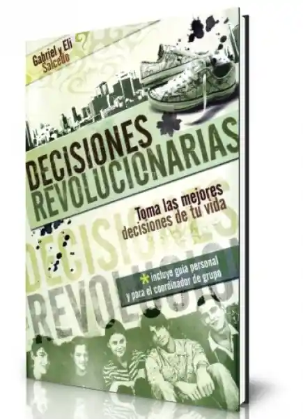 Decisiones Revolucionarias - Gabriel y Eli Salcedo