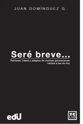 Seré breve