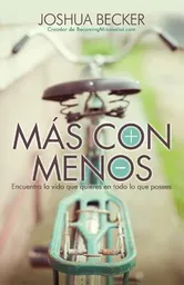 Mas con Menos - Joshua Becker