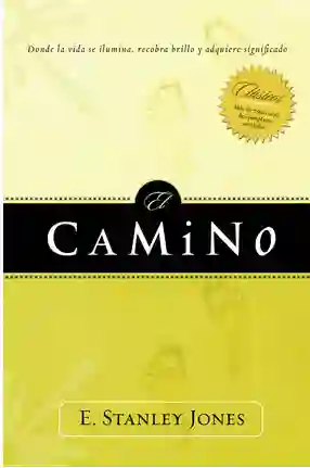 El Camino - E. Stanley Jones