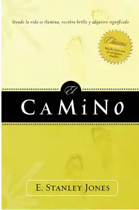 El Camino - E. Stanley Jones