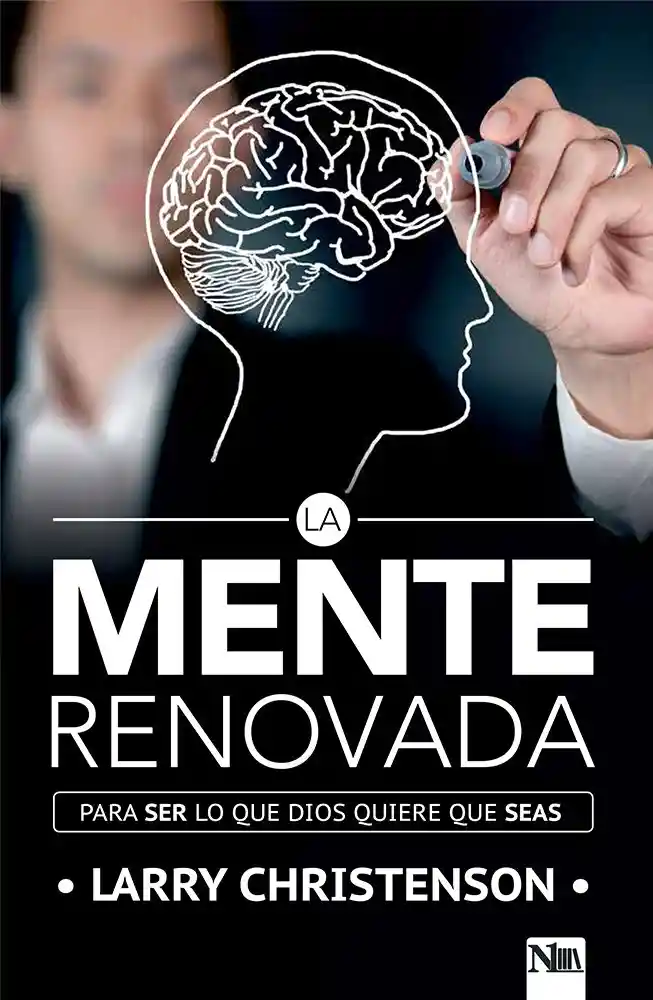 Mente Renovada - Larry Christenson