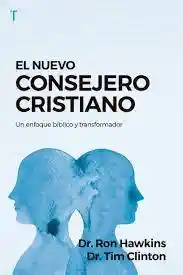 El Nuevo Consejero Cristiano - Ron Hawkins y Tim Clinton