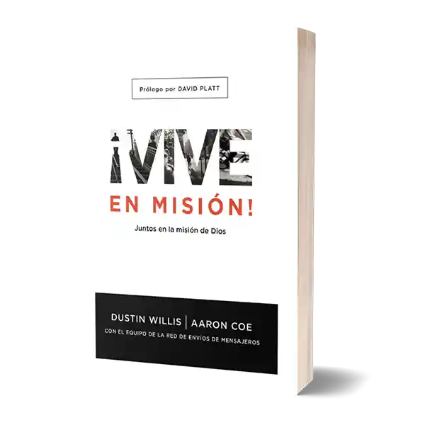 Vive en Misión - Dustin Willis