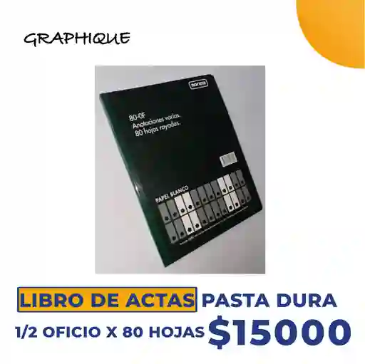 Libro de Actas Pasta Dura 1/2 Oficio X80 Hojas