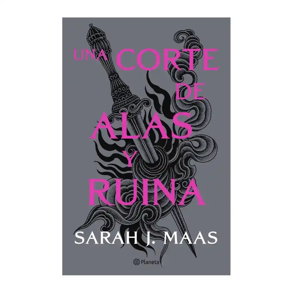 Una corte de alas y ruina (Nueva Edición). Sarah J. Maas