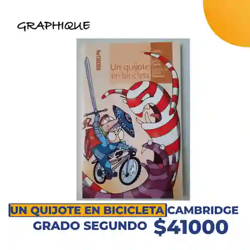 Un Quijote En Bicicleta Cambridge Grado Segundo