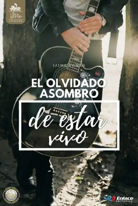  El Ol Vida Do Asombro De Estar Vivo 