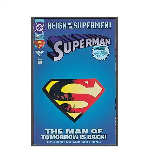 Reign Of The Superman - The Man Of Tomorrow Is Back (edición 78)