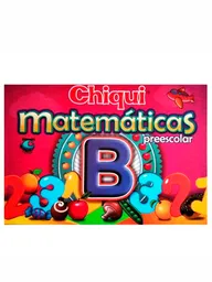 Cartilla Libro Chiqui Matematicas B Preescolar