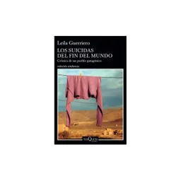 Los Suicidas Del Fin Del Mundo