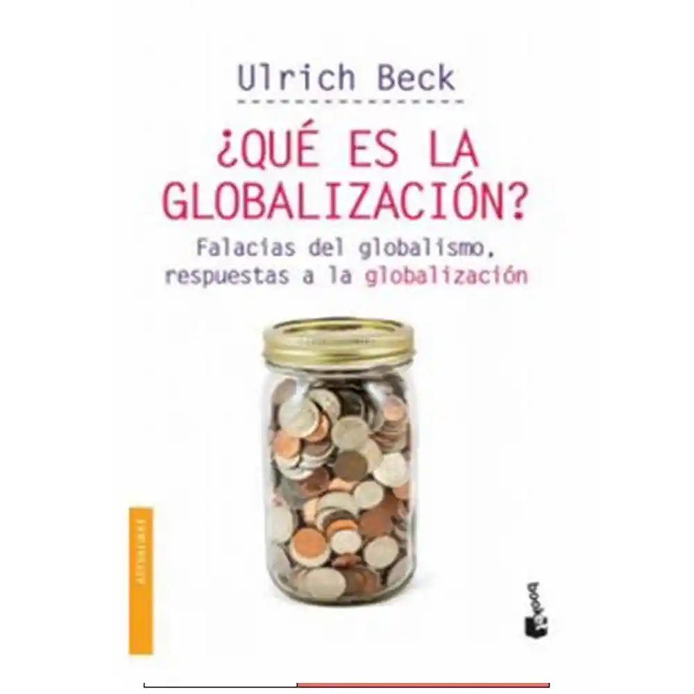 Que Es La Globalizacion? Falacias Del Globalismo, Respuestas A La Globalizacion