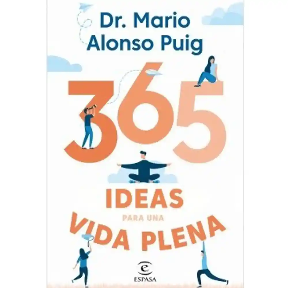 365 Ideas Para Una Vida Plena