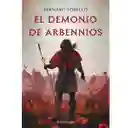 El Demonio De Arbennios Torelló López, Bernard