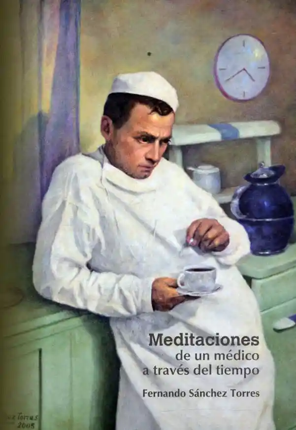 Meditaciones de Un Médico a Través Del Tiempo