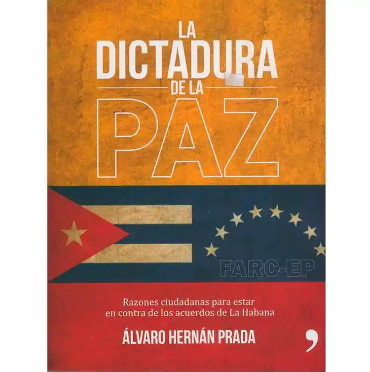 La Dictadura De La Paz