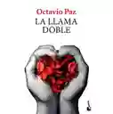 La Llama Doble 	octavio Paz