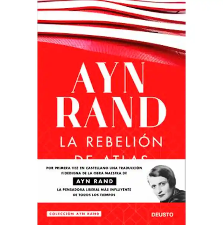 La Rebelión De Atlas 	ayn Rand