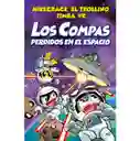 Los Compas perdidos en el espacio