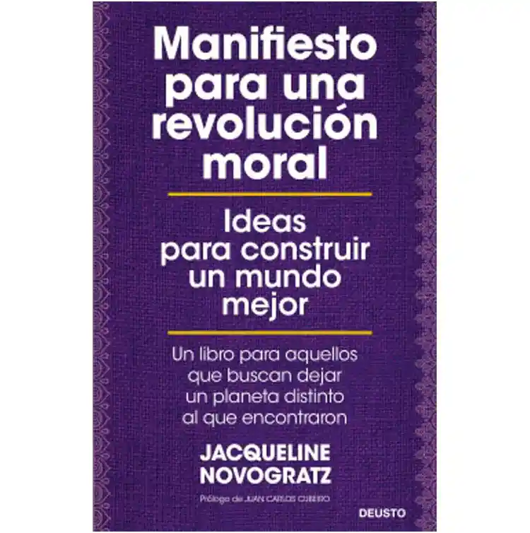 Manifiesto Para Una Revolución Moral 	jacqueline Novogratz