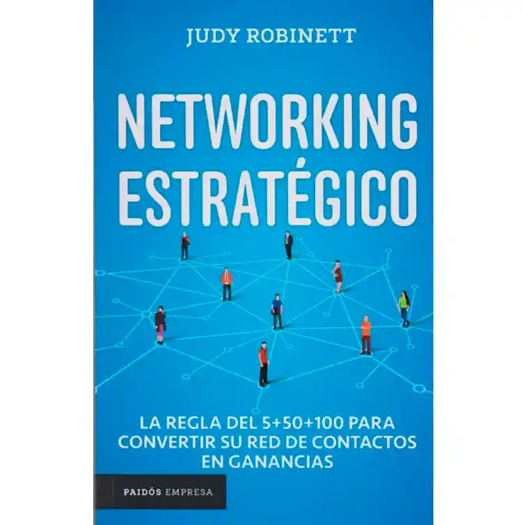 Networking Estratégico 	judy Robinett