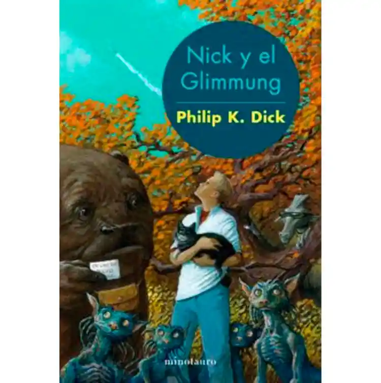 Nick Y El Glimmung 	philip K. Dick