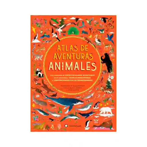 Libro Atlas De Aventuras Animales Editorial Flamboyant