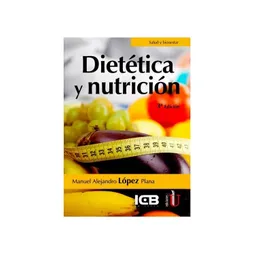 Dietética y nutrición. 3ª Edición