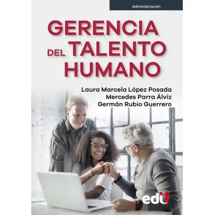 Gerencia Del Talento Humano