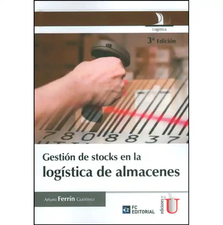 Gestión De Stocks En La Logística De Almacenes