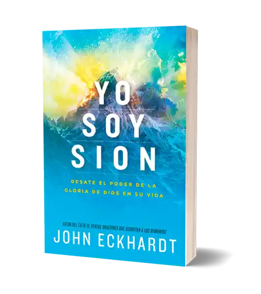 Yo Soy Sion - John Eckhardt