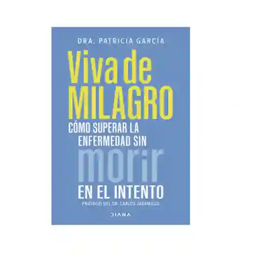 Viva De Milagro