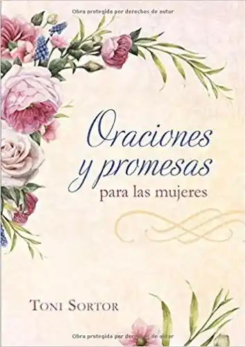 Oraciones Y Promesas Para Mujeres