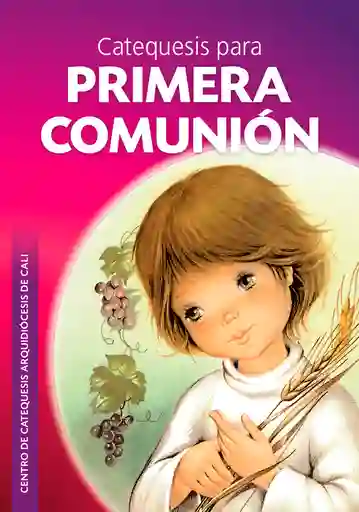 Catequesis Para Primera Comunión - Alumnos